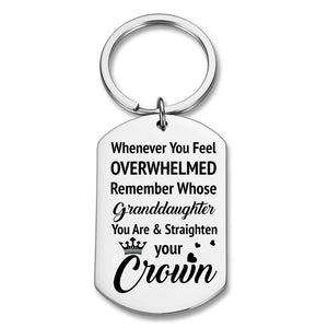 To My Granddaughter - Straighten your Crown Keychain