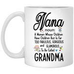 Load image into Gallery viewer, &quot;NANA-  noun: A Women whose Children Have Children&quot;   Coffee Mug
