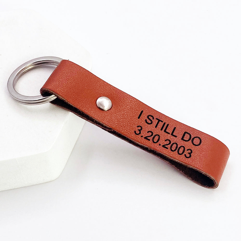 I Still Do Custom Leather Keychain