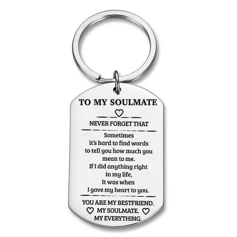 To My Soulmate keychain | Stainless Steel