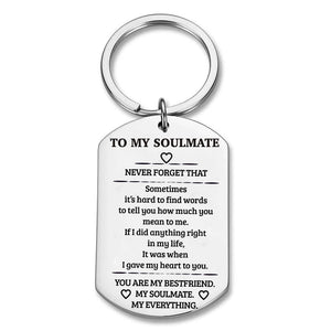 To My Soulmate keychain | Stainless Steel